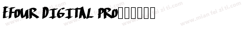 EFOUR DIGITAL PRO字体转换